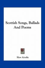 Scottish Songs, Ballads and Poems