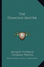 The Diamond Master the Diamond Master