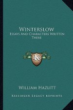 Winterslow: Essays and Characters Written There