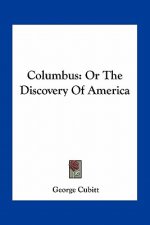 Columbus: Or the Discovery of America