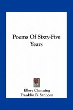 Poems of Sixty-Five Years