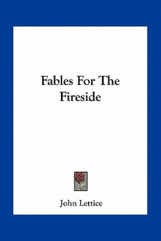 Fables for the Fireside