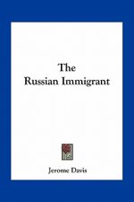 The Russian Immigrant