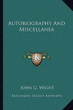 Autobiography and Miscellanea