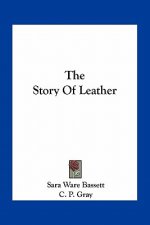 The Story Of Leather