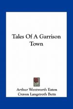 Tales of a Garrison Town