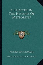 A Chapter In The History Of Meteorites