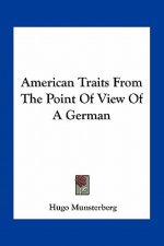 American Traits from the Point of View of a German