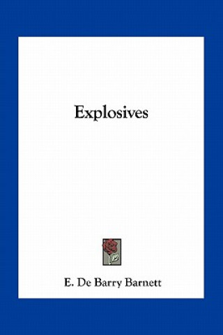 Explosives