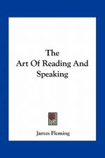 The Art of Reading and Speaking