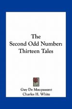The Second Odd Number: Thirteen Tales