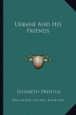 Urbane and His Friends