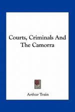 Courts, Criminals and the Camorra
