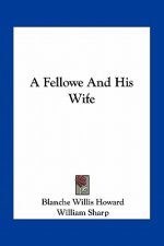 A Fellowe and His Wife