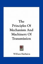 The Principles of Mechanism and Machinery of Transmission