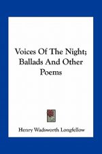 Voices of the Night; Ballads and Other Poems