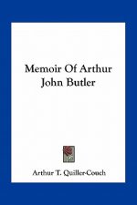 Memoir of Arthur John Butler