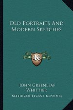 Old Portraits and Modern Sketches