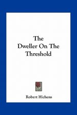 The Dweller on the Threshold
