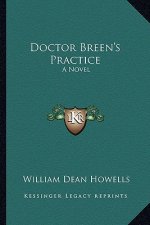 Doctor Breen's Practice: A Novel a Novel
