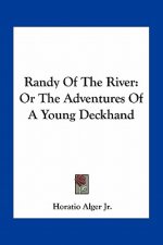 Randy of the River: Or the Adventures of a Young Deckhand