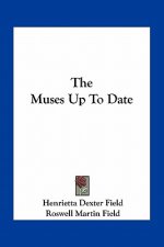The Muses Up to Date
