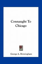 Connaught to Chicago
