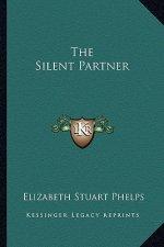 The Silent Partner the Silent Partner