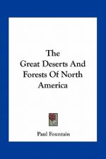 The Great Deserts and Forests of North America