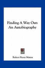 Finding a Way Out: An Autobiography