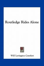 Routledge Rides Alone