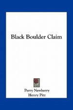 Black Boulder Claim