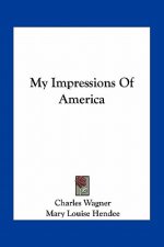 My Impressions of America