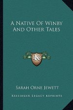 A Native of Winby and Other Tales
