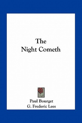 The Night Cometh