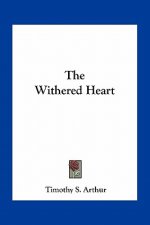 The Withered Heart