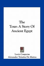 The Tour: A Story of Ancient Egypt