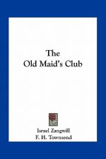 The Old Maid's Club