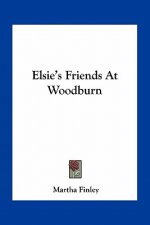 Elsie's Friends at Woodburn