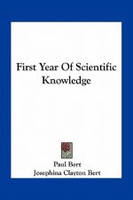 First Year of Scientific Knowledge