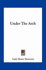 Under the Arch
