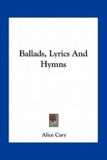 Ballads, Lyrics and Hymns