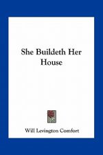 She Buildeth Her House