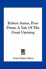 Robert Annys, Poor Priest: A Tale of the Great Uprising