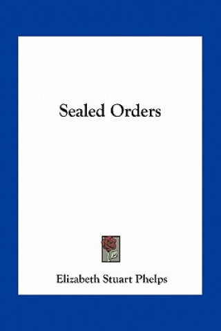 Sealed Orders