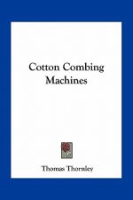 Cotton Combing Machines