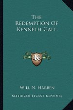 The Redemption of Kenneth Galt the Redemption of Kenneth Galt