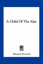 A Child Of The Alps