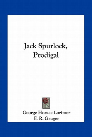 Jack Spurlock, Prodigal