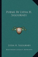 Poems by Lydia H. Sigourney